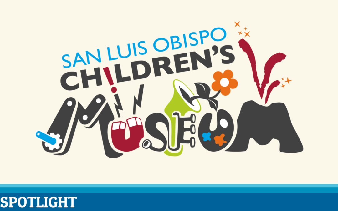 SESLOC Spotlight: SLO Children’s Museum