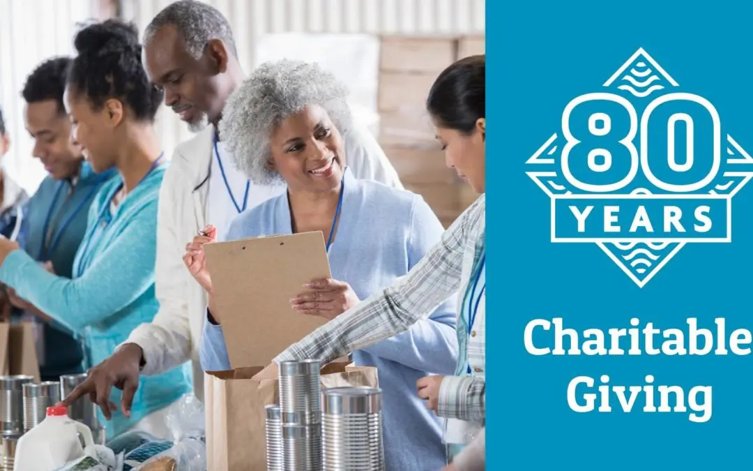 80 Years: March Charitable Giving Roundup