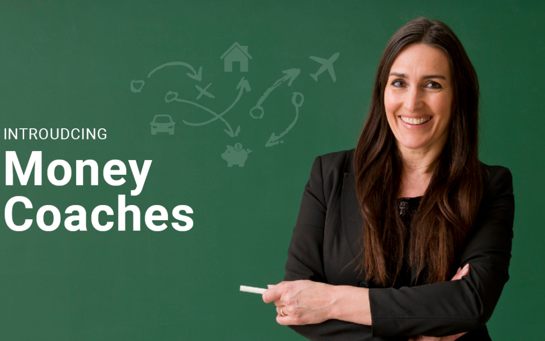 Money Coaches Available to Assist Members
