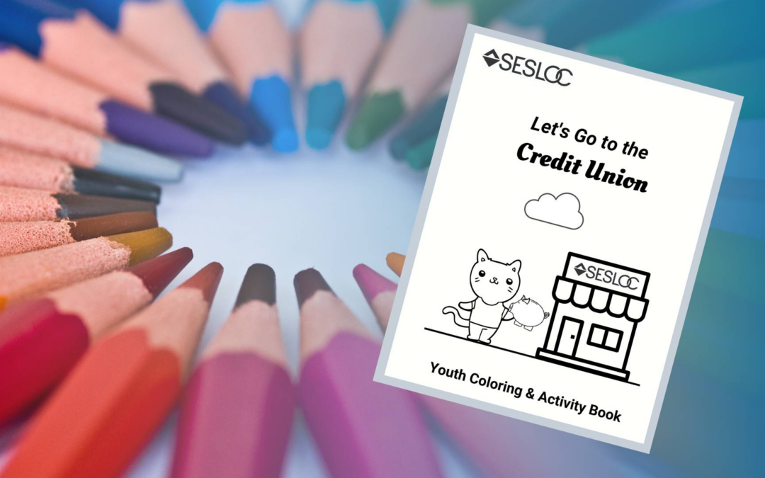 Let’s Go to the Credit Union — Youth Coloring & Activity Book