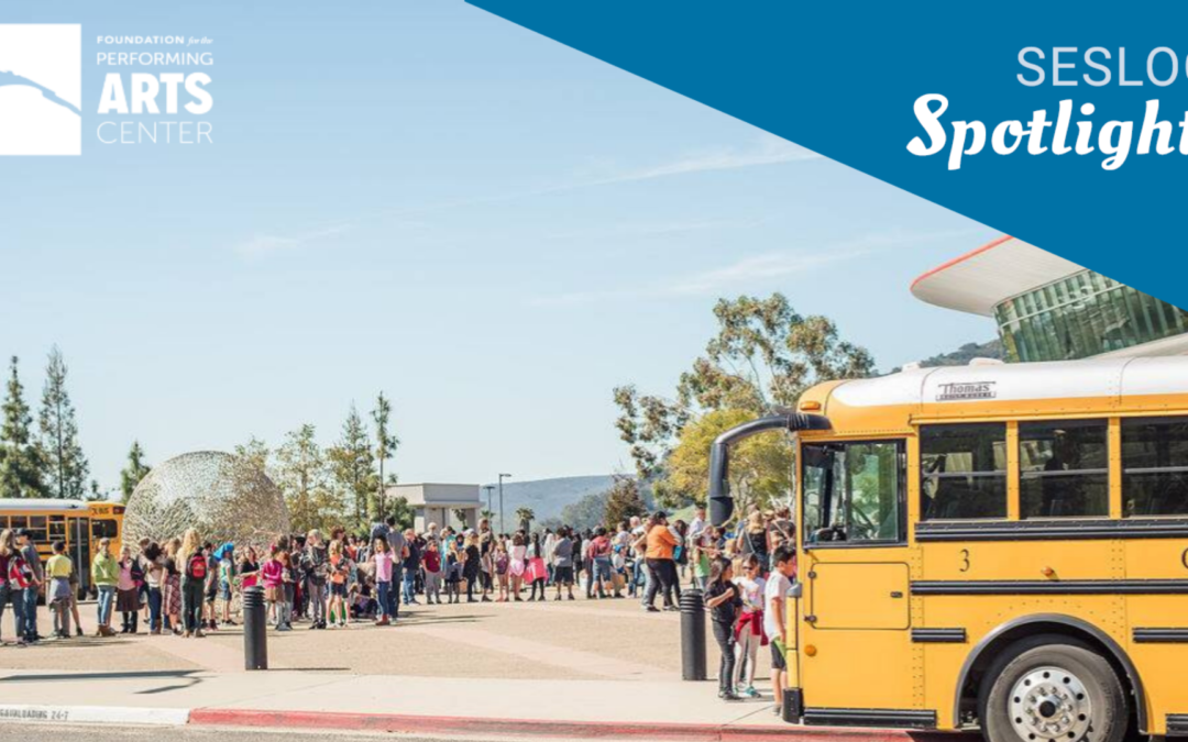 SESLOC Spotlight: Foundation for the Performing Arts Center