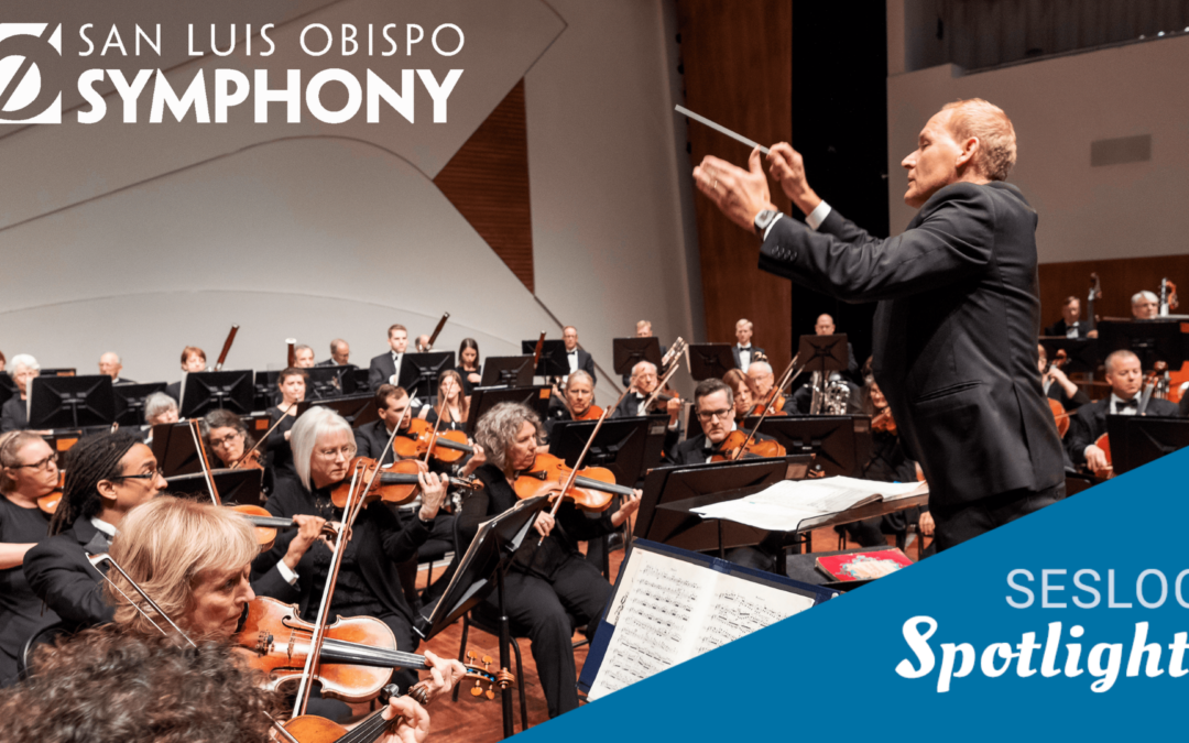 SESLOC Spotlight: San Luis Obispo Symphony