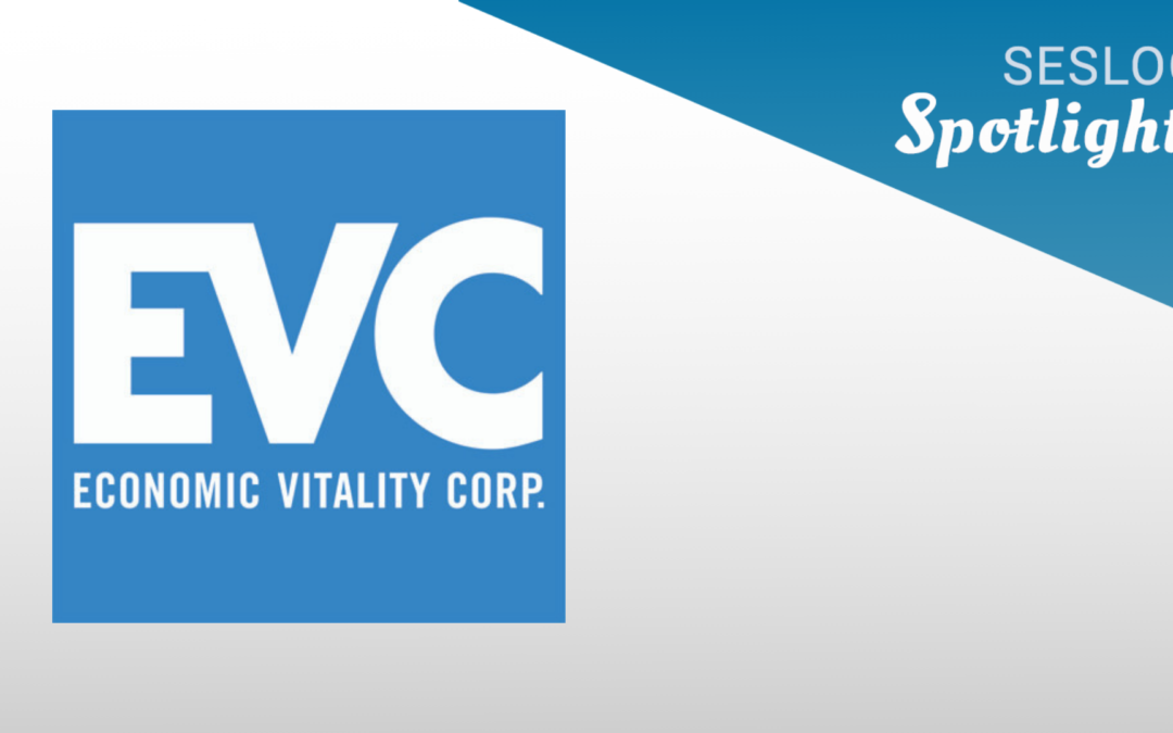 SESLOC Spotlight: Economic Vitality Corp