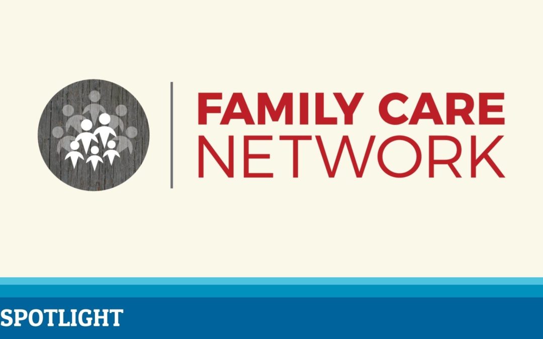 SESLOC Spotlight: Family Care Network