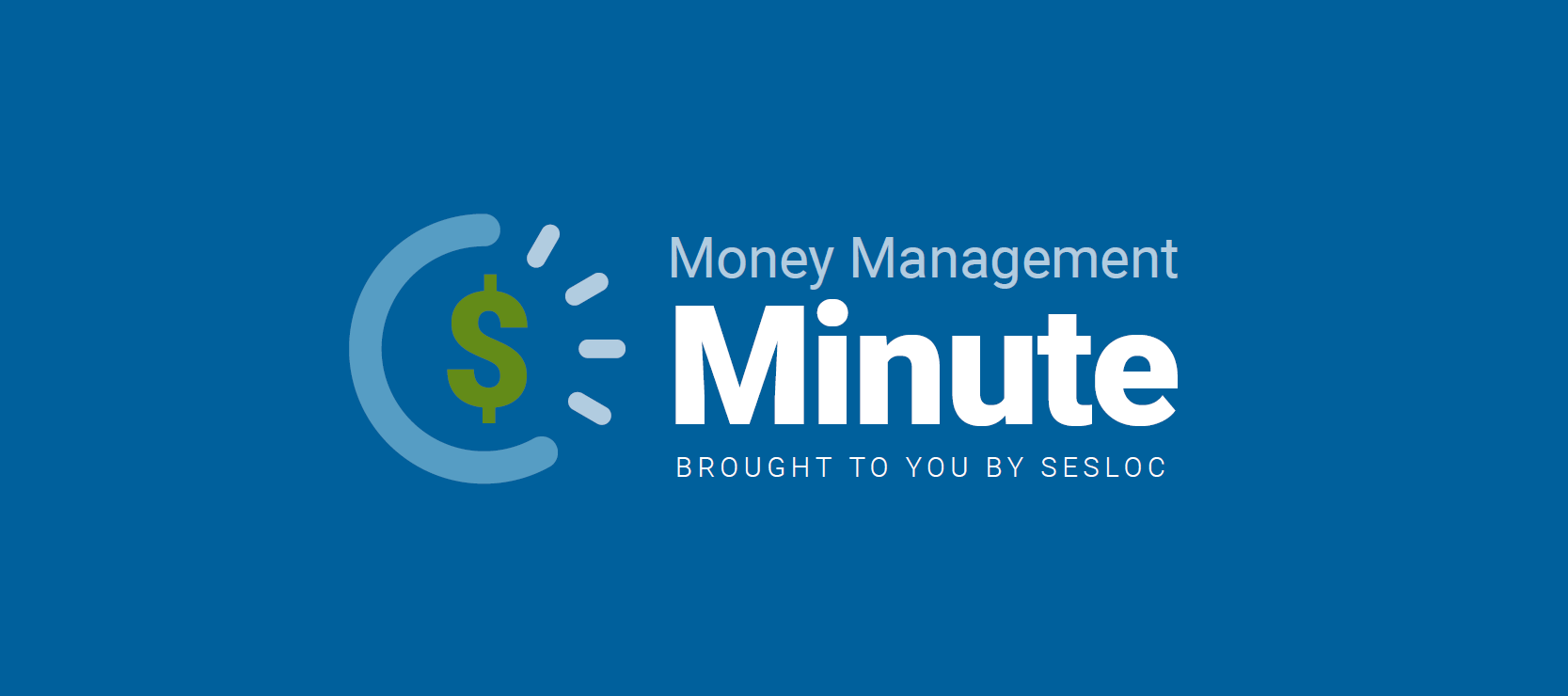 Money Management Minute