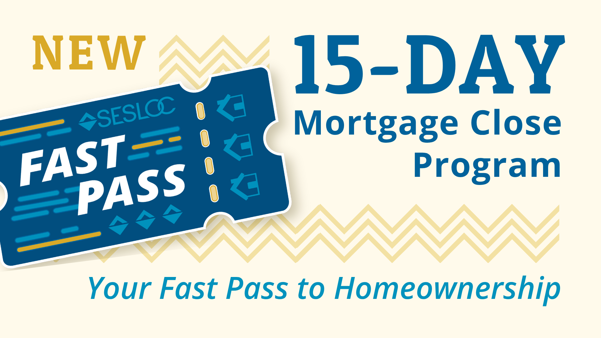 Introducing SESLOC's 15-Day Mortgage Close Program